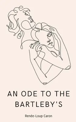 Una oda a los Bartleby - An Ode to the Bartleby's