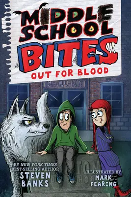 Middle School Bites 3: En busca de sangre - Middle School Bites 3: Out for Blood