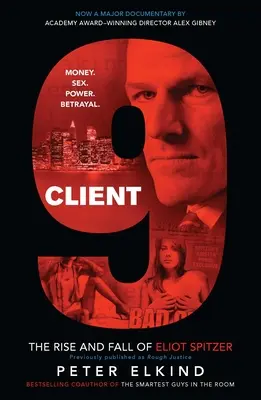 Cliente 9: Auge y caída de Eliot Spitzer - Client 9: The Rise and Fall of Eliot Spitzer