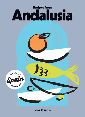 Recetas de Andalucía - Recipes from Andalusia