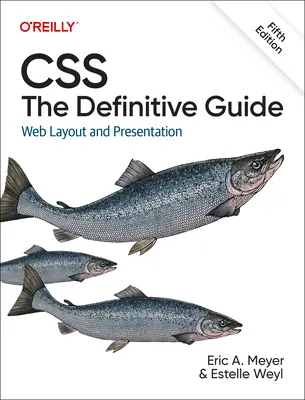 Css: The Definitive Guide: Maquetación y Presentación Web - Css: The Definitive Guide: Web Layout and Presentation