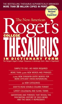 New American Roget's College Thesaurus en forma de diccionario (revisado y actualizado) - New American Roget's College Thesaurus in Dictionary Form (Revised & Updated)