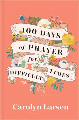 100 días de oración para tiempos difíciles - 100 Days of Prayer for Difficult Times