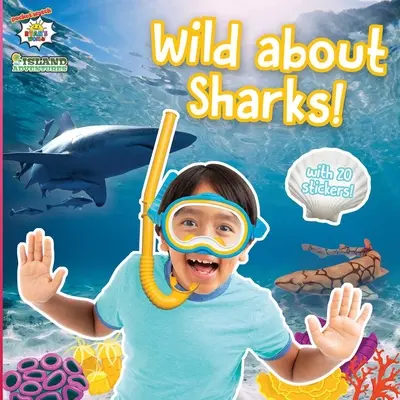 Locos por los tiburones - Wild about Sharks!