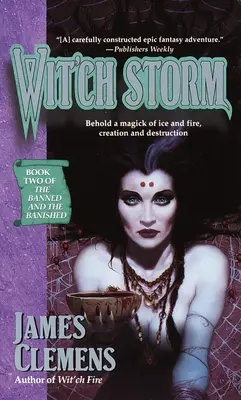 Tormenta de ingenio: Segundo libro de Prohibidos y desterrados - Wit'ch Storm: Book Two of the Banned and the Banished
