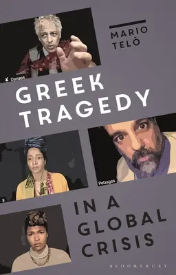 Tragedia griega en una crisis global: Lectura en tiempos de pandemia - Greek Tragedy in a Global Crisis: Reading Through Pandemic Times