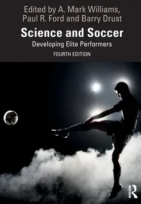 Ciencia y Fútbol: Desarrollo de deportistas de élite - Science and Soccer: Developing Elite Performers