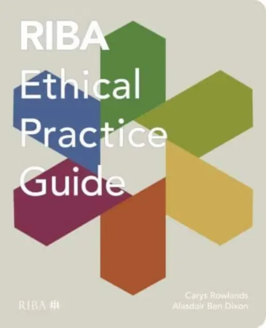 Guía de prácticas éticas de Riba - Riba Ethical Practice Guide