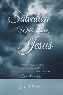 La Salvación Con Amor, Jesús - Salvation With Love, Jesus