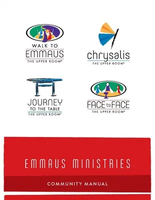 Manual de la Comunidad de los Ministerios Emaús - Emmaus Ministries Community Manual