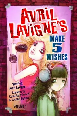 Avril Lavigne's Make 5 Wishes Volumen 1 - Avril Lavigne's Make 5 Wishes Volume 1