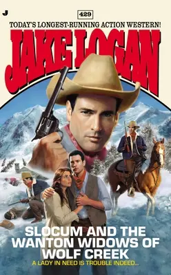 Slocum 429: Slocum y las viudas libertinas de Wolf Creek - Slocum 429: Slocum and the Wanton Widows of Wolf Creek