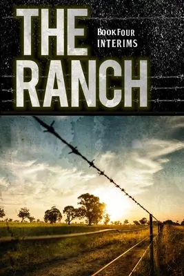 El Rancho Interims - The Ranch: Interims