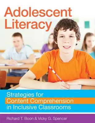 La alfabetización de los adolescentes: estrategias para la comprensión de contenidos en aulas inclusivas - Adolescent Literacy: Strategies for Content Comprehension in Inclusive Classrooms