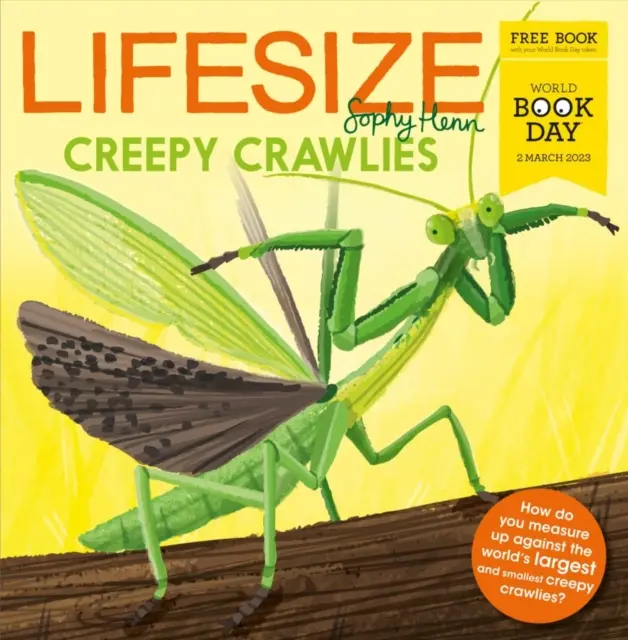 Lifesize Creepy Crawlies - Día Mundial del Libro 2023 - Lifesize Creepy Crawlies - World Book Day 2023