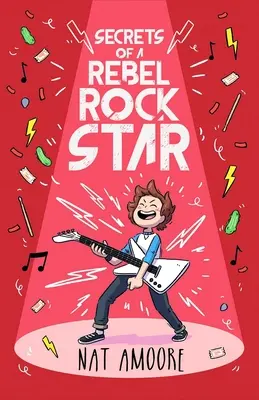 Secretos de una estrella de rock rebelde - Secrets of a Rebel Rock Star