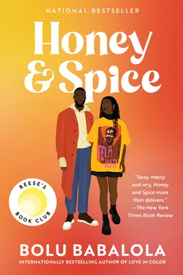 Miel y especias: Una selección del Club de Lectura de Reese - Honey and Spice: A Reese's Book Club Pick