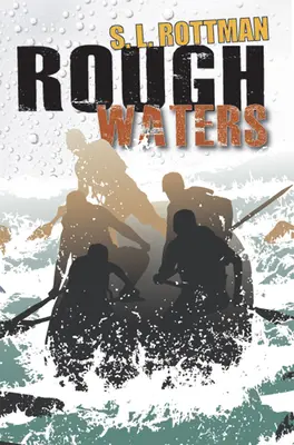 Aguas bravas - Rough Waters