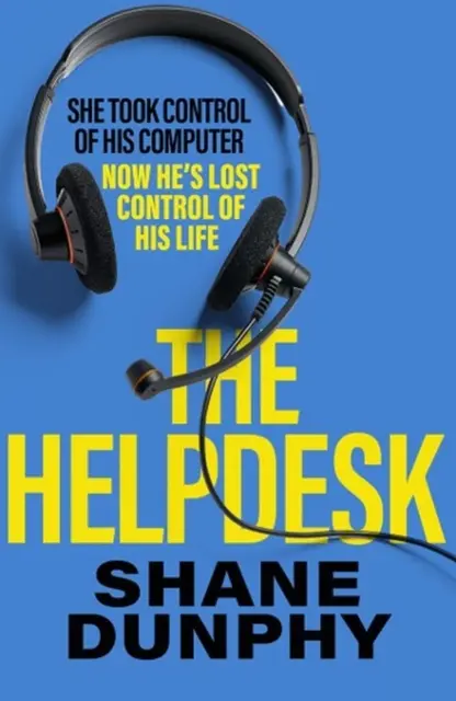 Helpdesk - Un thriller trepidante, entretenido y apasionante - Helpdesk - A fast-paced, entertaining and gripping thriller