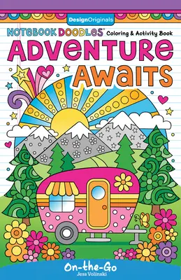 Cuaderno Doodles La Aventura Te Espera: Libro para colorear y de actividades - Notebook Doodles Adventure Awaits: Coloring and Activity Book