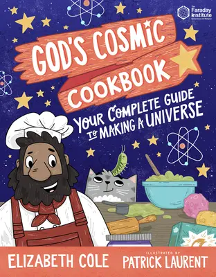 El libro de cocina cósmica de Dios - God's Cosmic Cookbook