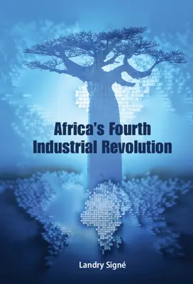 La cuarta revolución industrial de África - Africa's Fourth Industrial Revolution