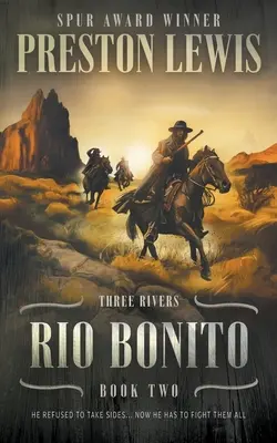 Río Bonito: Libro Dos de Three Rivers: Serie Western Histórico - Rio Bonito: Three Rivers Book Two: Historical Western Series