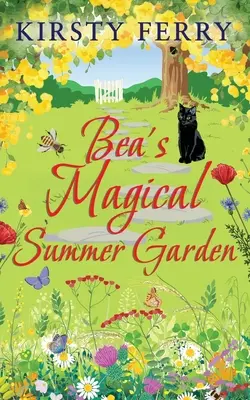 BEA'S MAGICAL SUMMER GARDEN: una comedia romántica para partirse de risa - BEA'S MAGICAL SUMMER GARDEN a laugh-out-loud romantic comedy