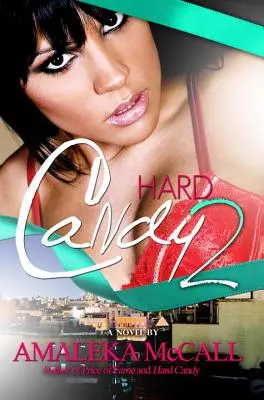 Hard Candy 2 - Secretos al descubierto - Hard Candy 2 - Secrets Uncovered