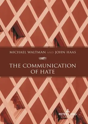 La comunicación del odio - The Communication of Hate