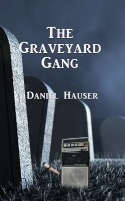 La banda del cementerio - The Graveyard Gang