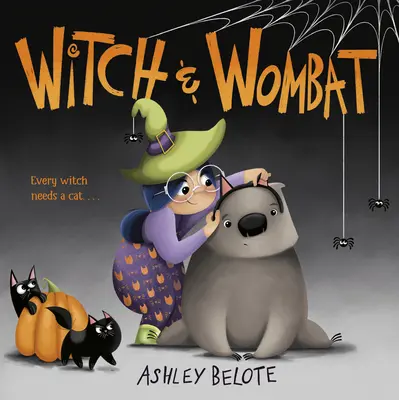 Bruja y Wombat - Witch & Wombat