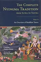 Tradición Nyingma Completa del Sutra al Tantra, Libro 14 - Complete Nyingma Tradition from Sutra to Tantra, Book 14