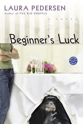 La suerte del principiante - Beginner's Luck