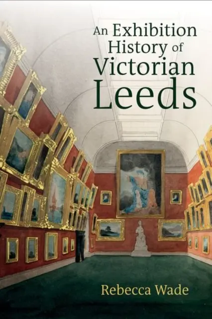 Exposición Historia de la Leeds victoriana - Exhibition History of Victorian Leeds