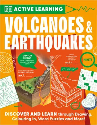 Volcanes y terremotos: Más de 100 actividades que estimulan el cerebro y hacen que aprender sea fácil y divertido - Volcanoes and Earthquakes: More Than 100 Brain-Boosting Activities That Make Learning Easy and Fun
