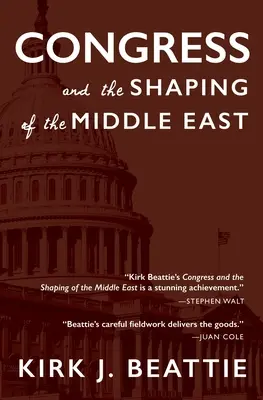 El Congreso y la configuración de Oriente Próximo - Congress and the Shaping of the Middle East
