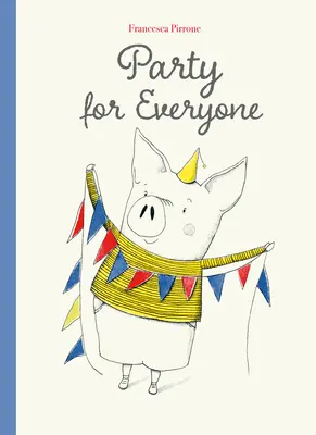 Fiesta para todos - Party for Everyone