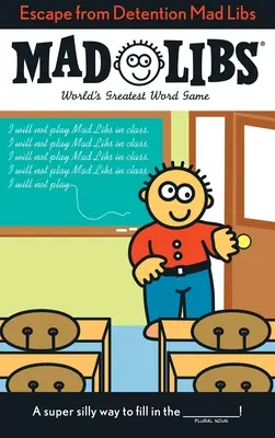 Escape from Detention Mad Libs El mejor juego de palabras del mundo - Escape from Detention Mad Libs: World's Greatest Word Game