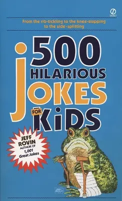 500 chistes divertidísimos para niños - 500 Hilarious Jokes for Kids