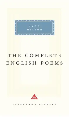 The Complete English Poems of John Milton: Introducción de Gordon Campbell - The Complete English Poems of John Milton: Introduction by Gordon Campbell