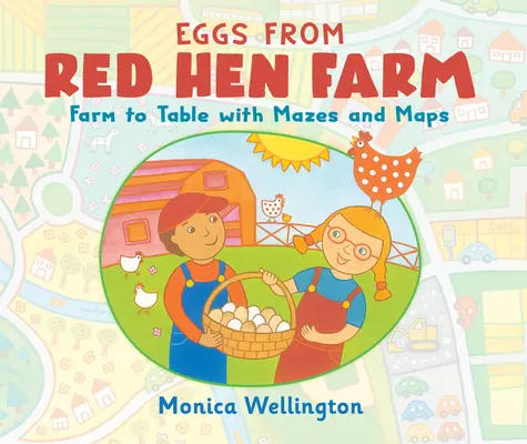 Huevos de la granja Red Hen: De la granja a la mesa con laberintos y mapas - Eggs from Red Hen Farm: Farm to Table with Mazes and Maps