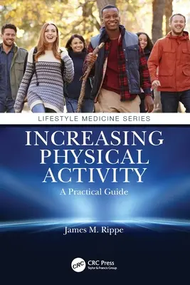 Aumento de la Actividad Física: Una Guía Práctica Guía práctica - Increasing Physical Activity: A Practical Guide: A Practical Guide