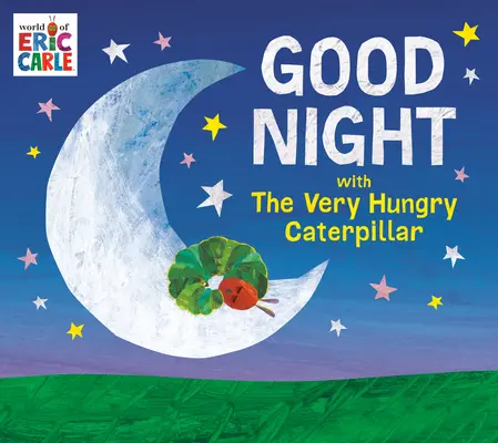 Buenas noches con la oruga hambrienta - Good Night with the Very Hungry Caterpillar