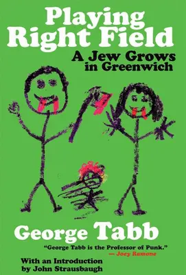 Playing Right Field: Un judío crece en Greenwich - Playing Right Field: A Jew Grows in Greenwich