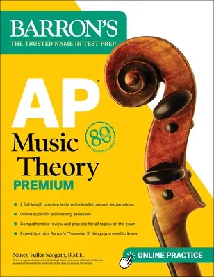 AP Music Theory Premium, Quinta Edición: 2 Exámenes de Práctica + Repaso Completo + Audio Online - AP Music Theory Premium, Fifth Edition: 2 Practice Tests + Comprehensive Review + Online Audio