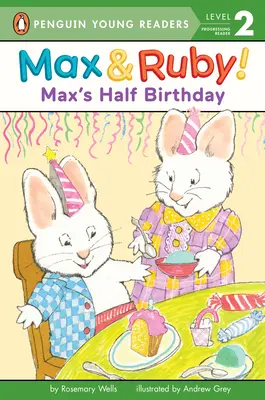 Medio cumpleaños de Max - Max's Half Birthday