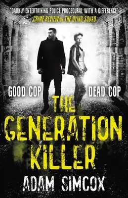 El asesino de generaciones - The Generation Killer