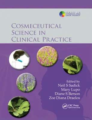 La ciencia cosmecéutica en la práctica clínica - Cosmeceutical Science in Clinical Practice