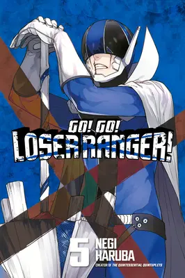 ¡Vamos! ¡Vamos! ¡Loser Ranger! 5 - Go! Go! Loser Ranger! 5